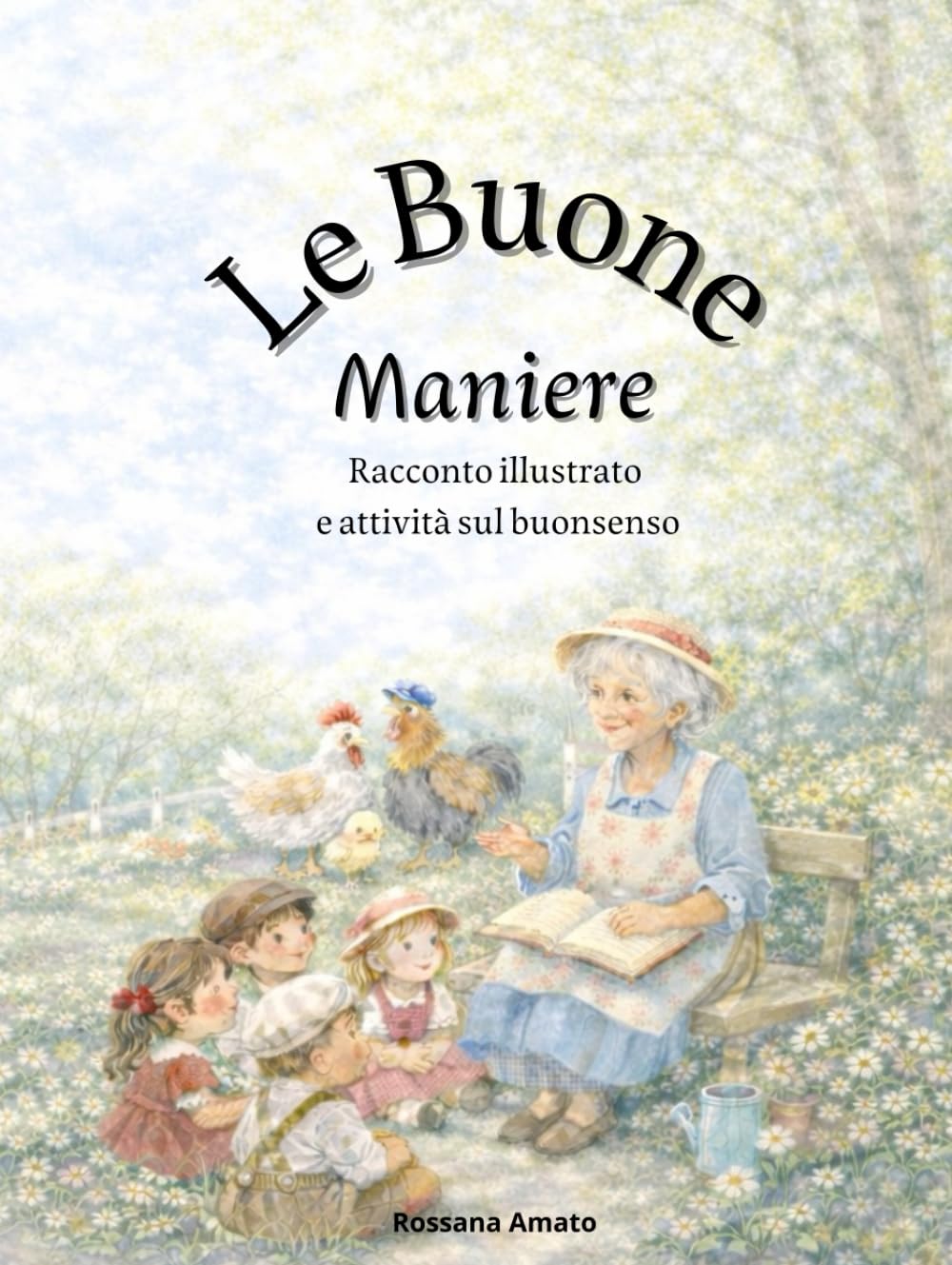 Le buone maniere: Racconto illustrato e attività sul buonsenso.
