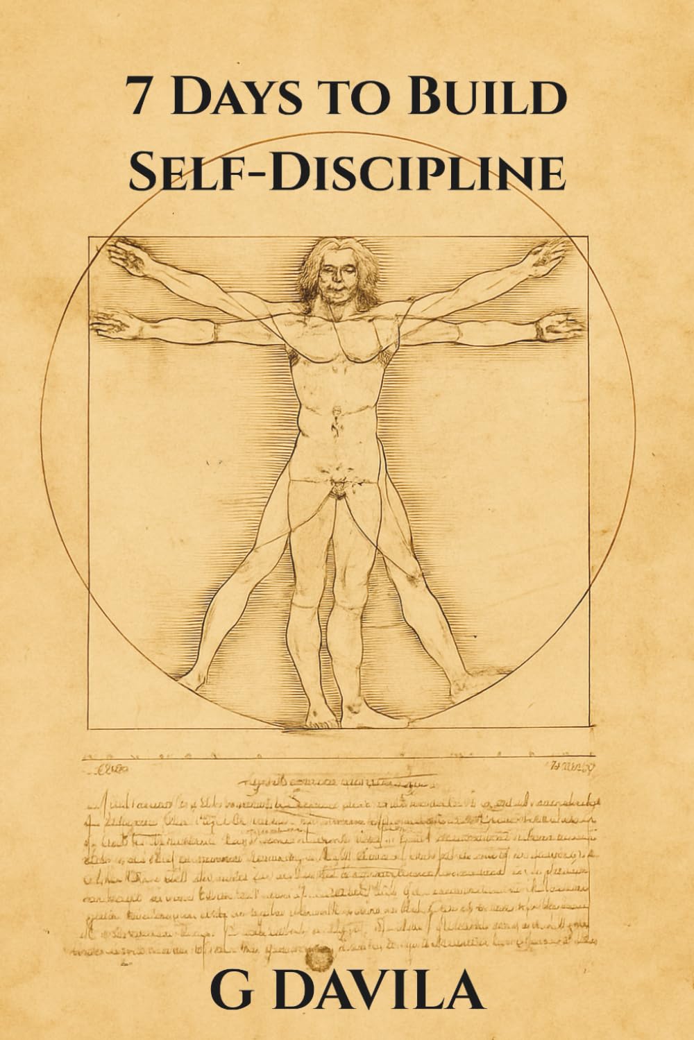 7 Days to Build Self-Discipline: A Clear Guide to Consistency, Follow-Through, and Self-Trust (7 Day Series)
