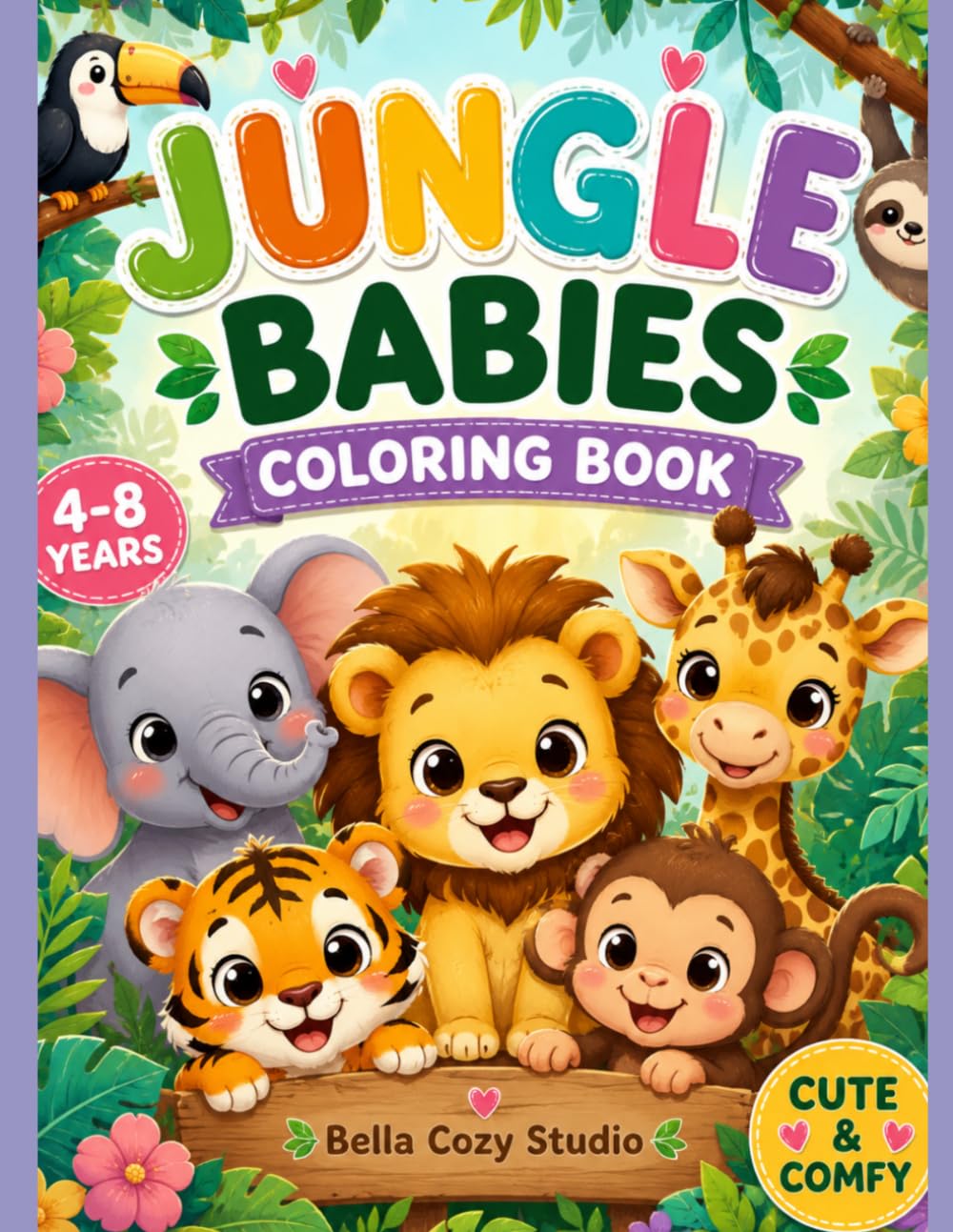 Jungle Babies Coloring Book: Fun Jungle Adventures with Adorable Baby Animals