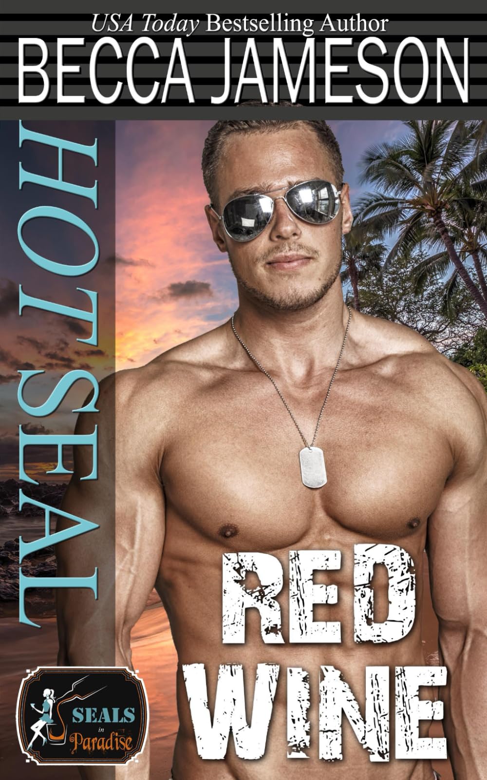 Buy Hot SEAL, Red Wine: 5 (Seals in Paradise) — BookShops.in
