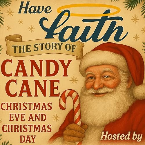 The Story of the Candy Cane: A Christmas Eve Tradition Podcast Por  arte de portada