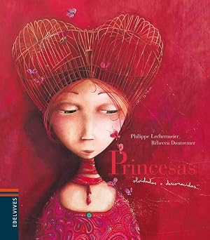 Princesas olvidadas o desconocidas (Álbumes ilustrados)