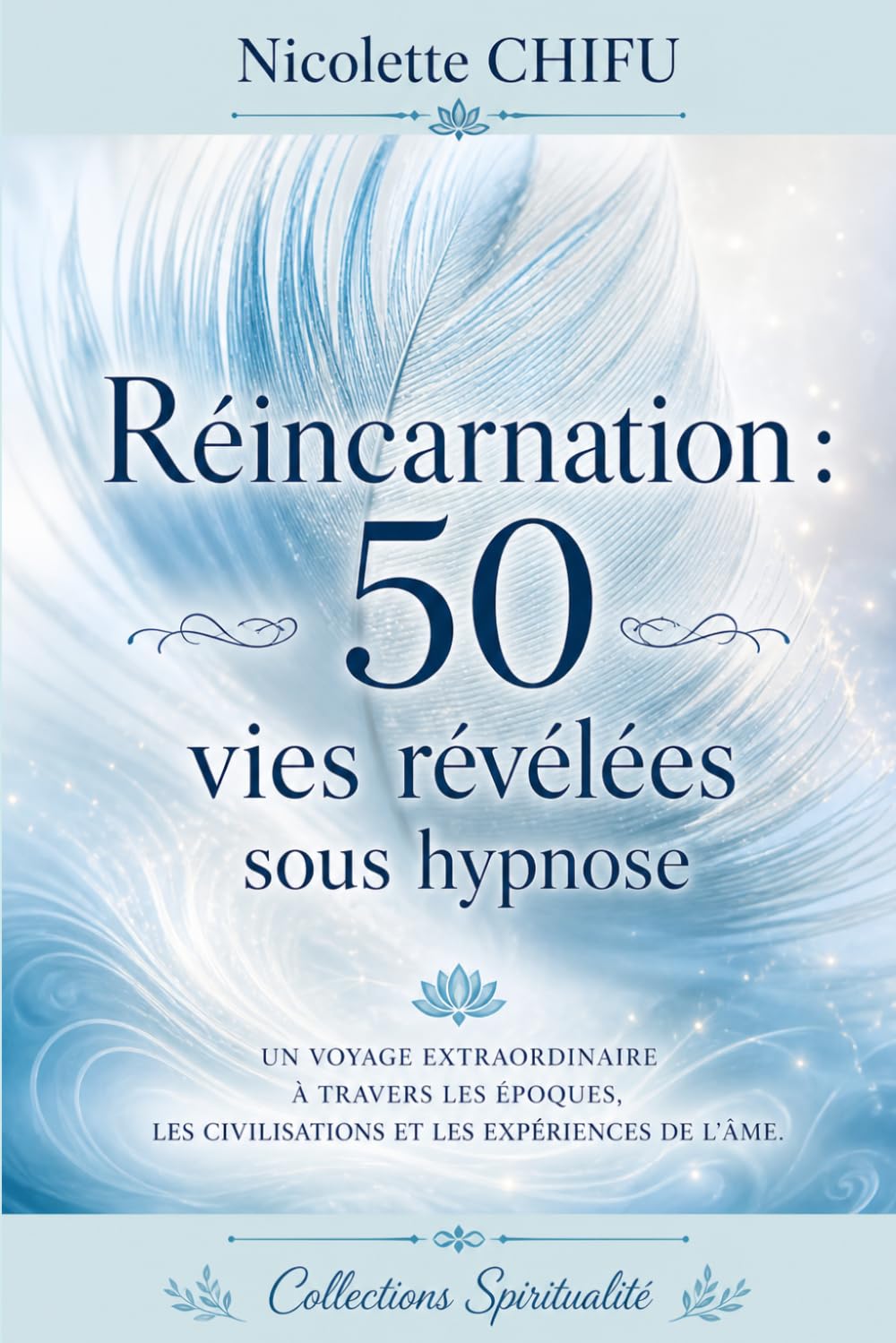 Réincarnation : 50 vies révélées sous hypnose