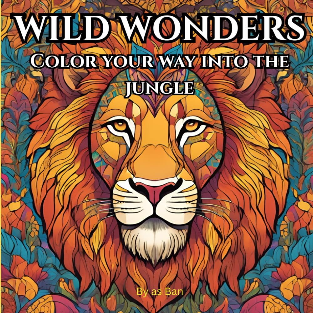 Wild Wonders: Color Your Way into the Jungle
