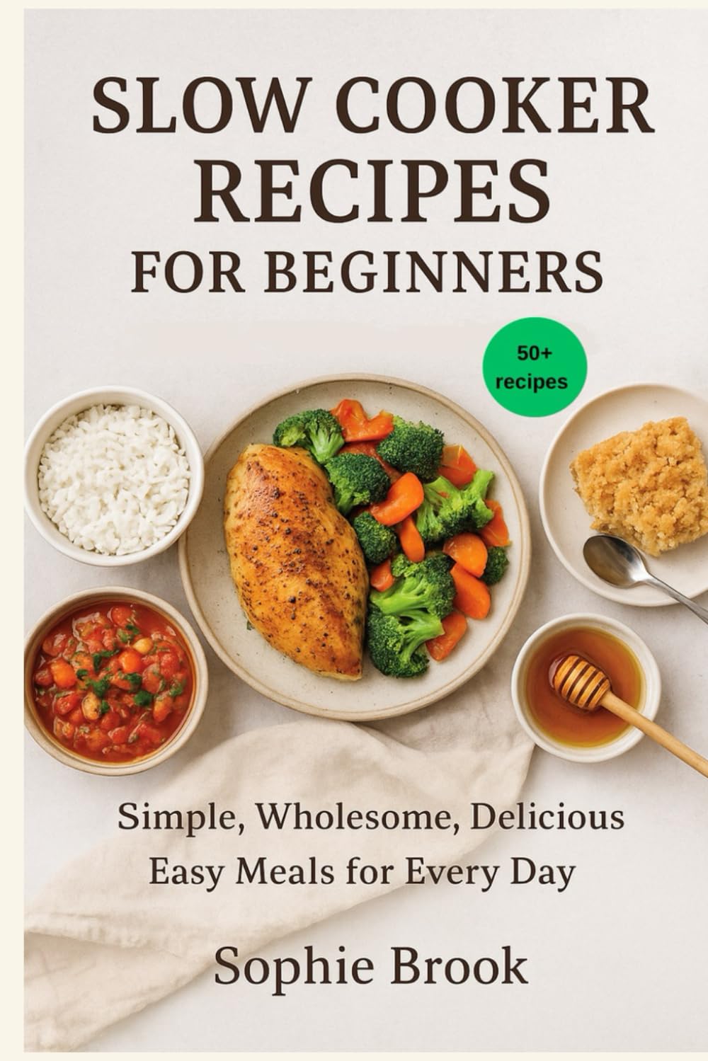 Slow Cooker Recipes for Beginners: Simple dishes, wholesome ingredients, balanced meals, no-fuss prep, easy cleanup, delicious on a budget.