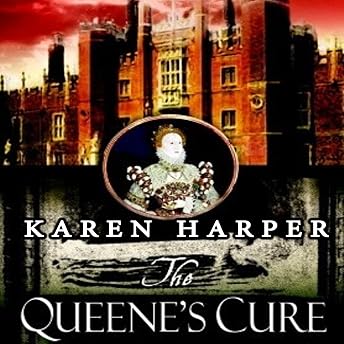 The Queen's Cure Audiobook by Karen Harper episode artwork