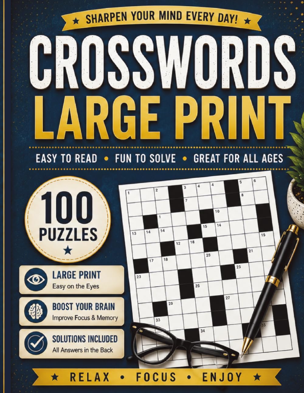 Large Print Crossword Puzzle Book: 100 Crossword Puzzles for Adults • Easy to Read • Solutions Included
