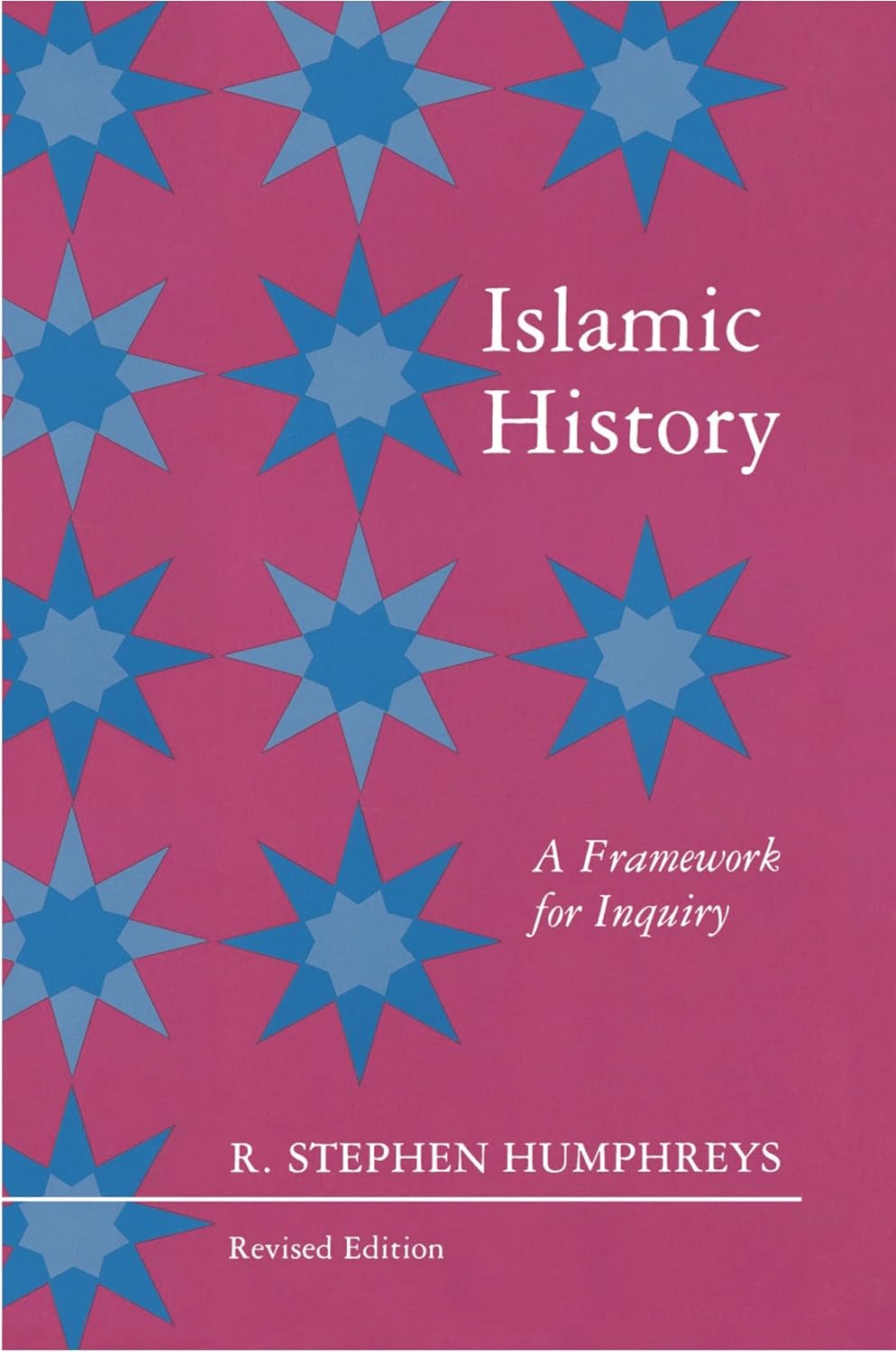 Islamic History: A Framework for Inquiry