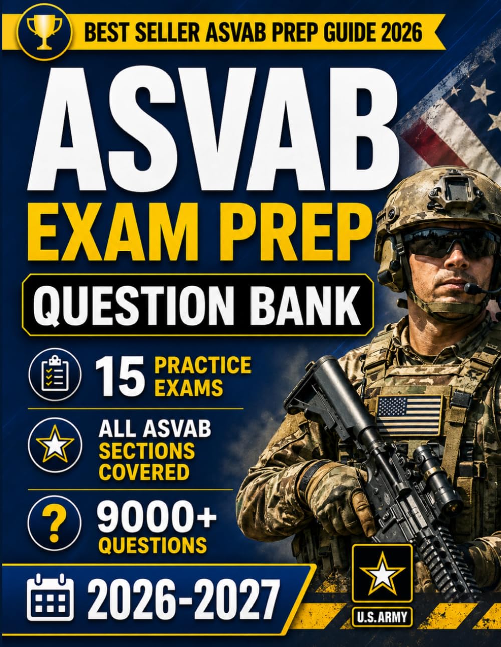 The XXL ASVAB Question Bank: Real Full-Length ASVAB Exams & Thousands of Practice Questions to Raise Your AFQT Score, Improve Your Percentile and Open the Doors to a Successful Military Career