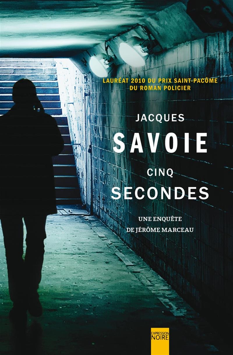 Cinq secondes: Une enquête de Jérôme Marceau Savoie, Jacques