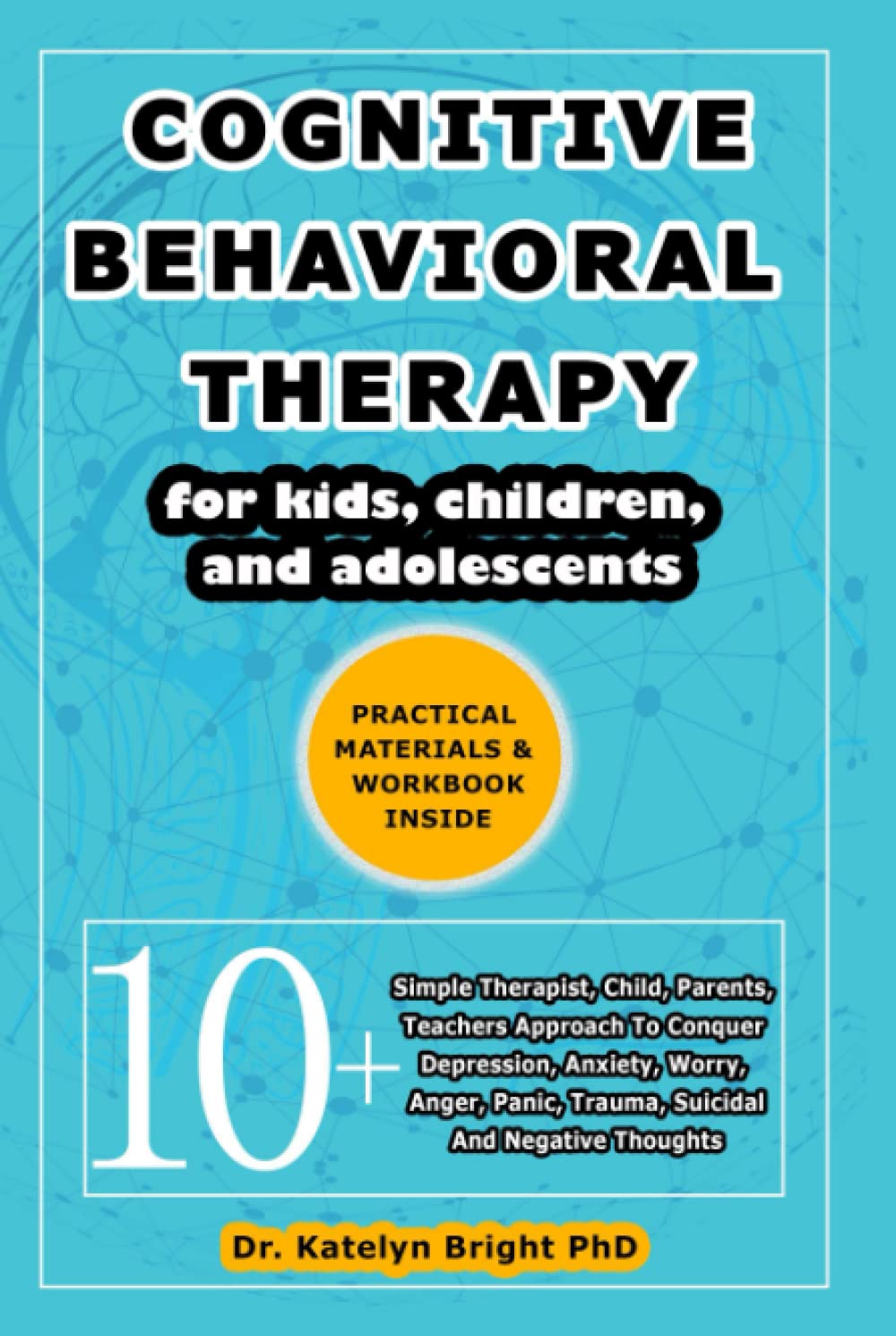 Snapklik.com : Cognitive Behavioral Therapy For Kids, Children, And ...