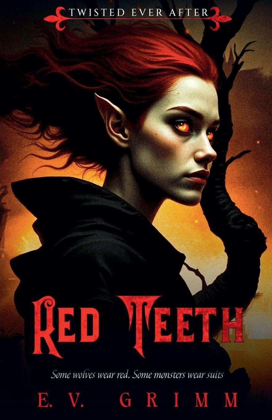 Red Teeth: 3 (Twisted Ever After)