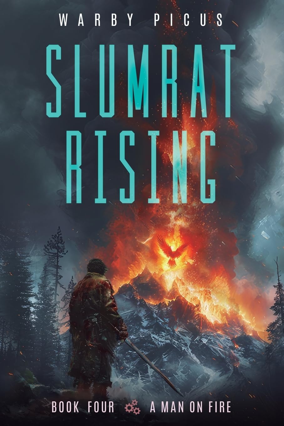 A Man on Fire: A Cyberpunk Litrpg (Slumrat Rising, 4)