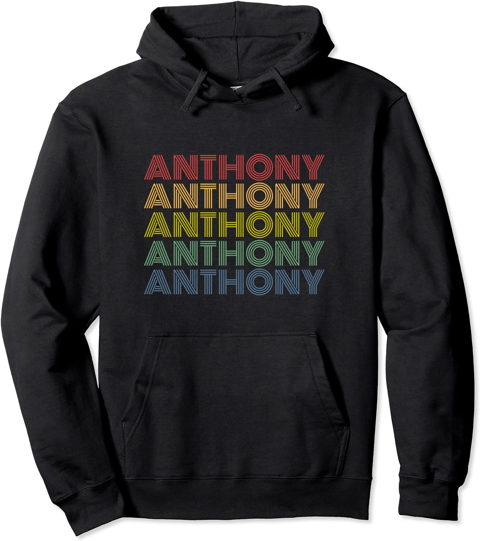 My Name Is Anthony TeesAnthony Wordmark Pattern Personalized Name Retro Pullover Hoodie