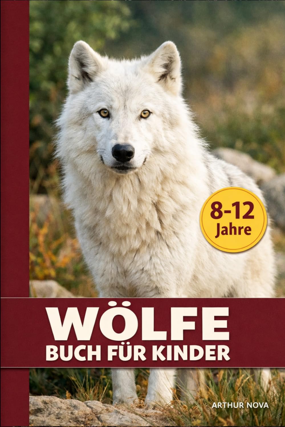 WÖLFE BUCH FÜR KINDER: Was der Wind durch den Wald flüstert – die unerzählten Geheimnisse der Wölfe