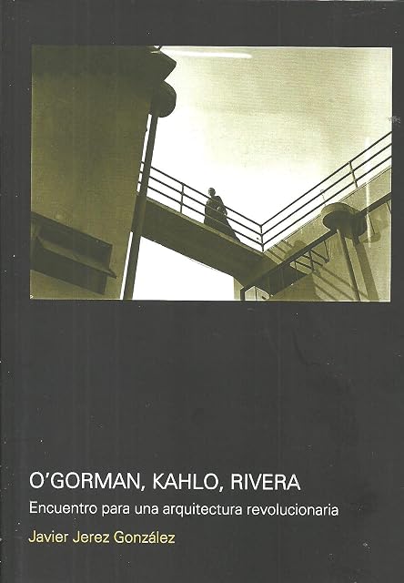Portada de O Gorman Kahlo Rivera