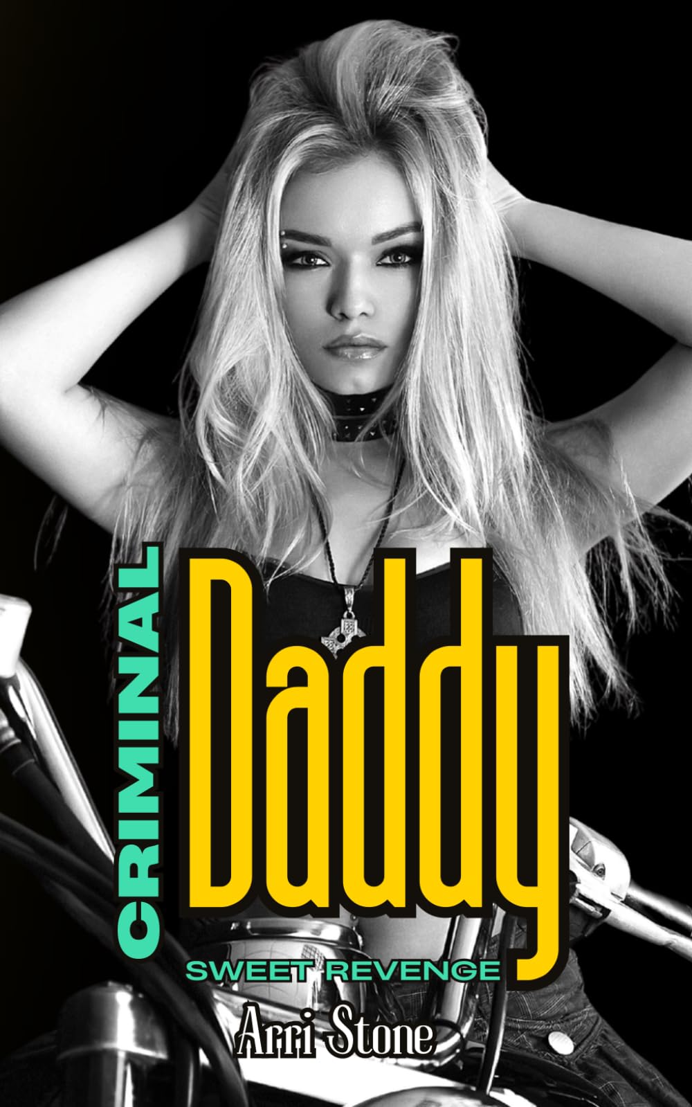 Criminal Daddy - Sweet Revenge (Criminal Series)