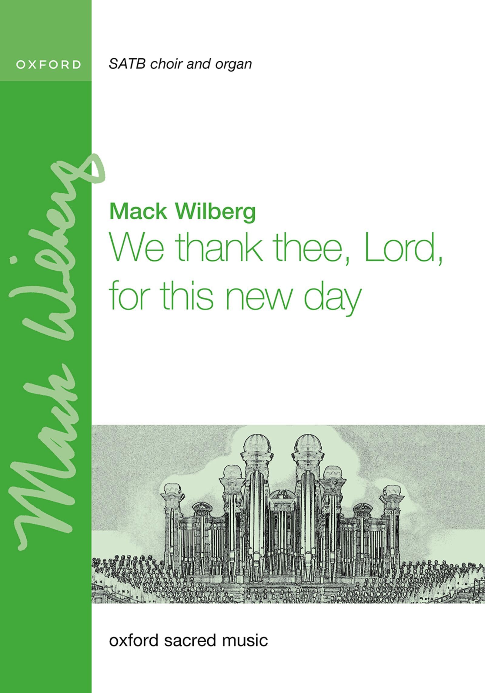 We thank thee, Lord, for this new day: Vocal score