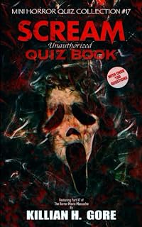 Scream Unauthorized Quiz Book: Mini Horror Quiz Collection #17