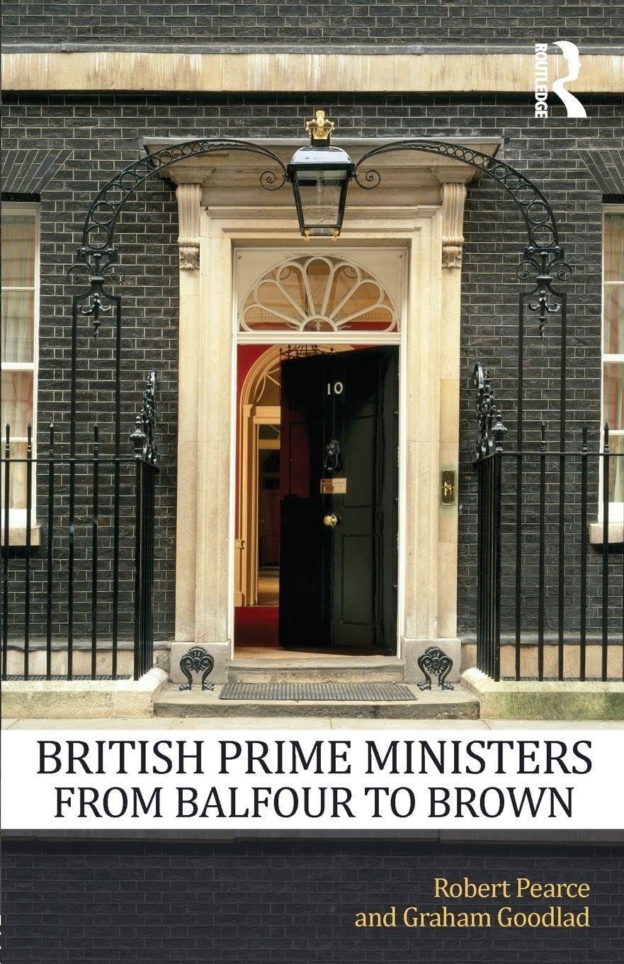 British Prime Ministers From Balfour to Brown