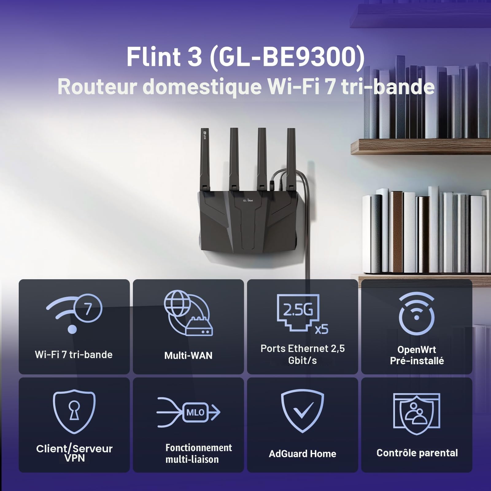 GL.iNet GL-BE9300 Flint 3 Routeur WiFi 7 Tri-Band Gaming Haute Vitesse 5 Ports Multi-Gig 2.5G MLO