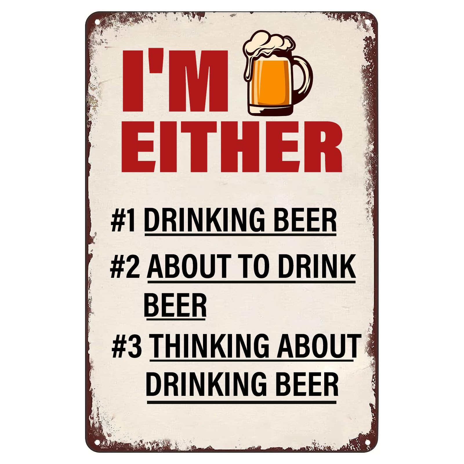 Bar Decor Vintage Tin Signs I'm Either Drinking Beer About To Drink Beer Nostalgic Tin Sign Tin Poster for Home Garden Yard Bar Pub Outdoor Man Cave Decor 8 X 12 Inch