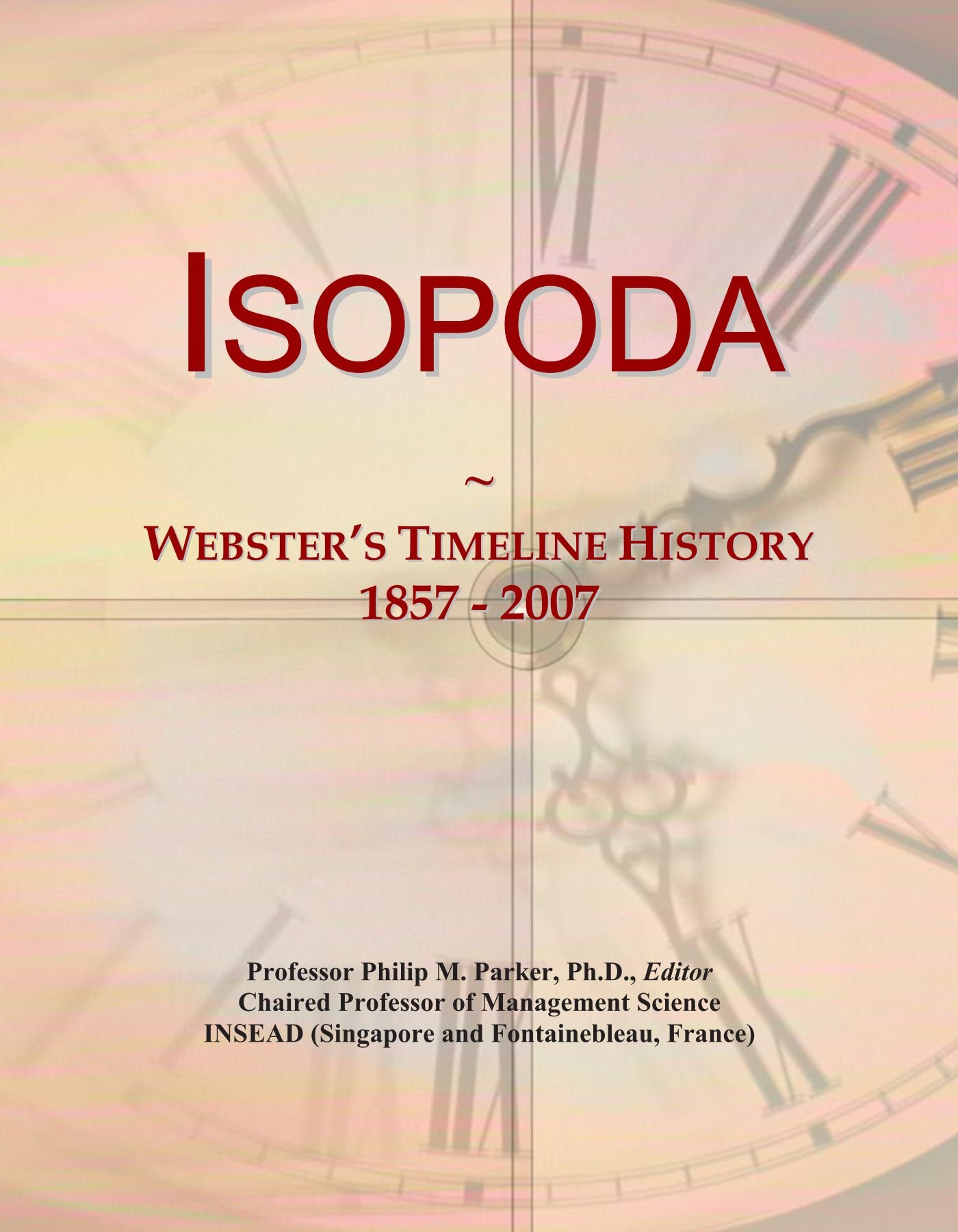 Isopoda: Webster's Timeline History, 1857 - 2007