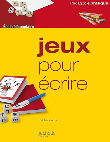 Jeux pour écrire - École élémentaire
