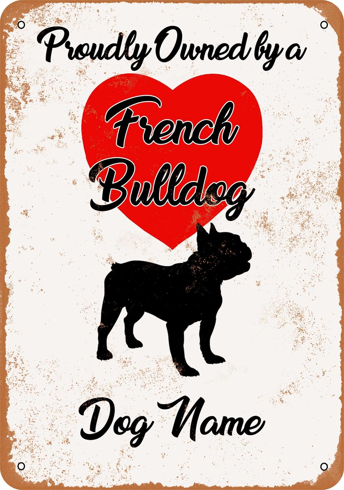 Miaomansenstore Metal Sign - Custom Dog Name - French Bulldog - Vintage Look Home Decor