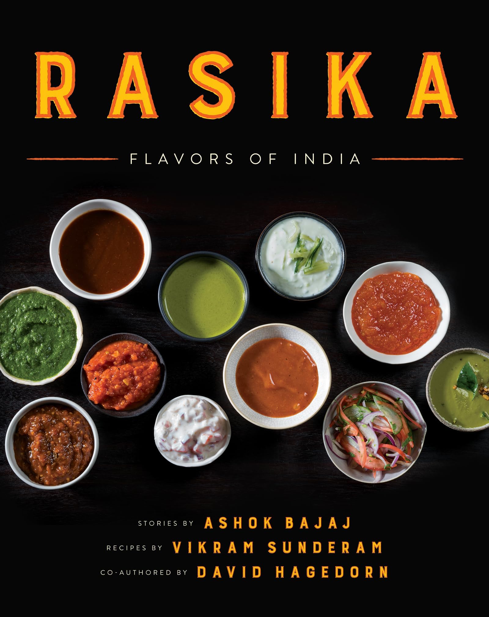 Rasika: Flavors of India โ Modern Indian Recipes and Reimagined Classics by a James Beard Award-Winning Chef