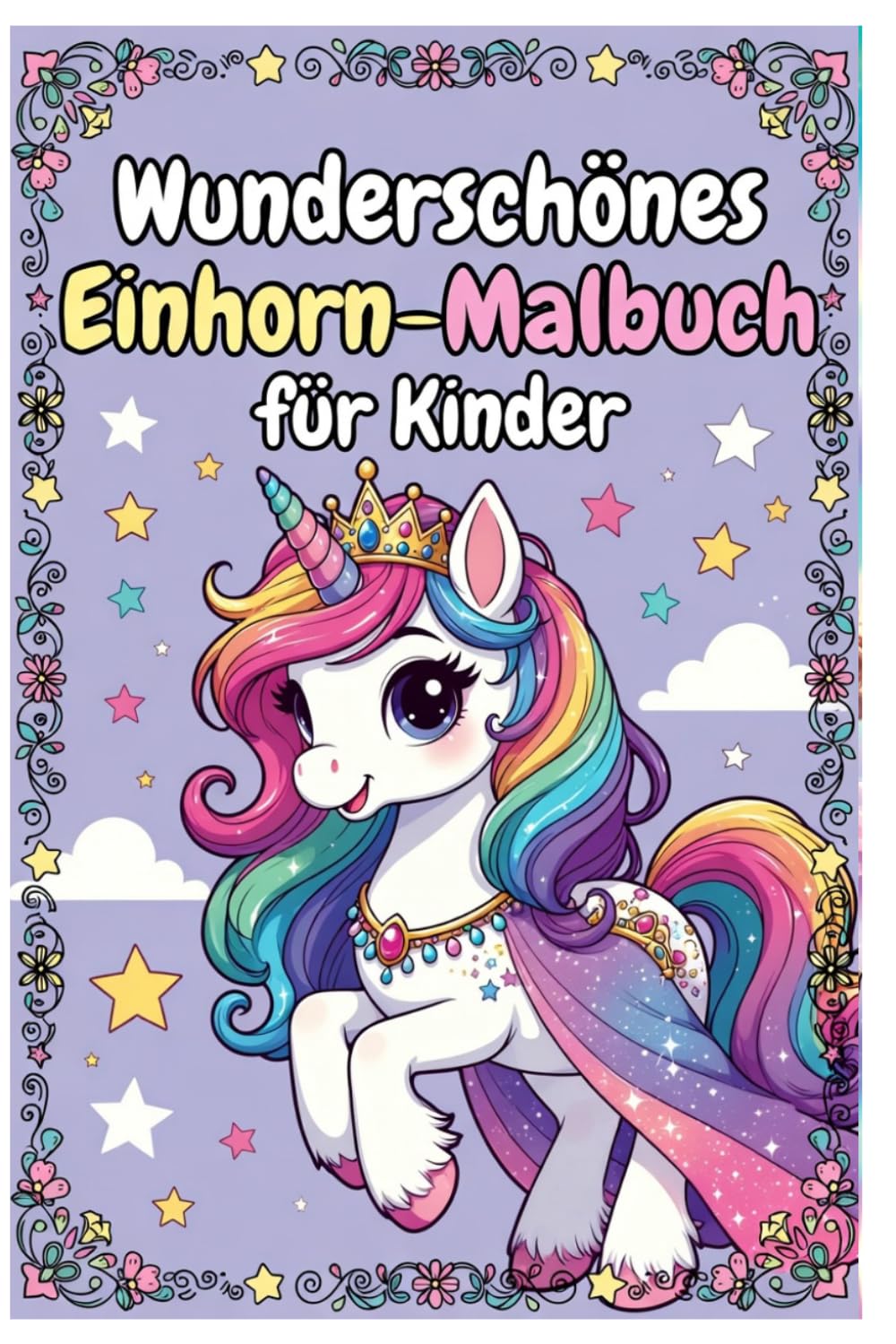 Wunderschönes Einhorn-Malbuch für Kinder: Zauberhafte Ausmalbilder mit Regenbogen-Einhörnern | 10 Seiten