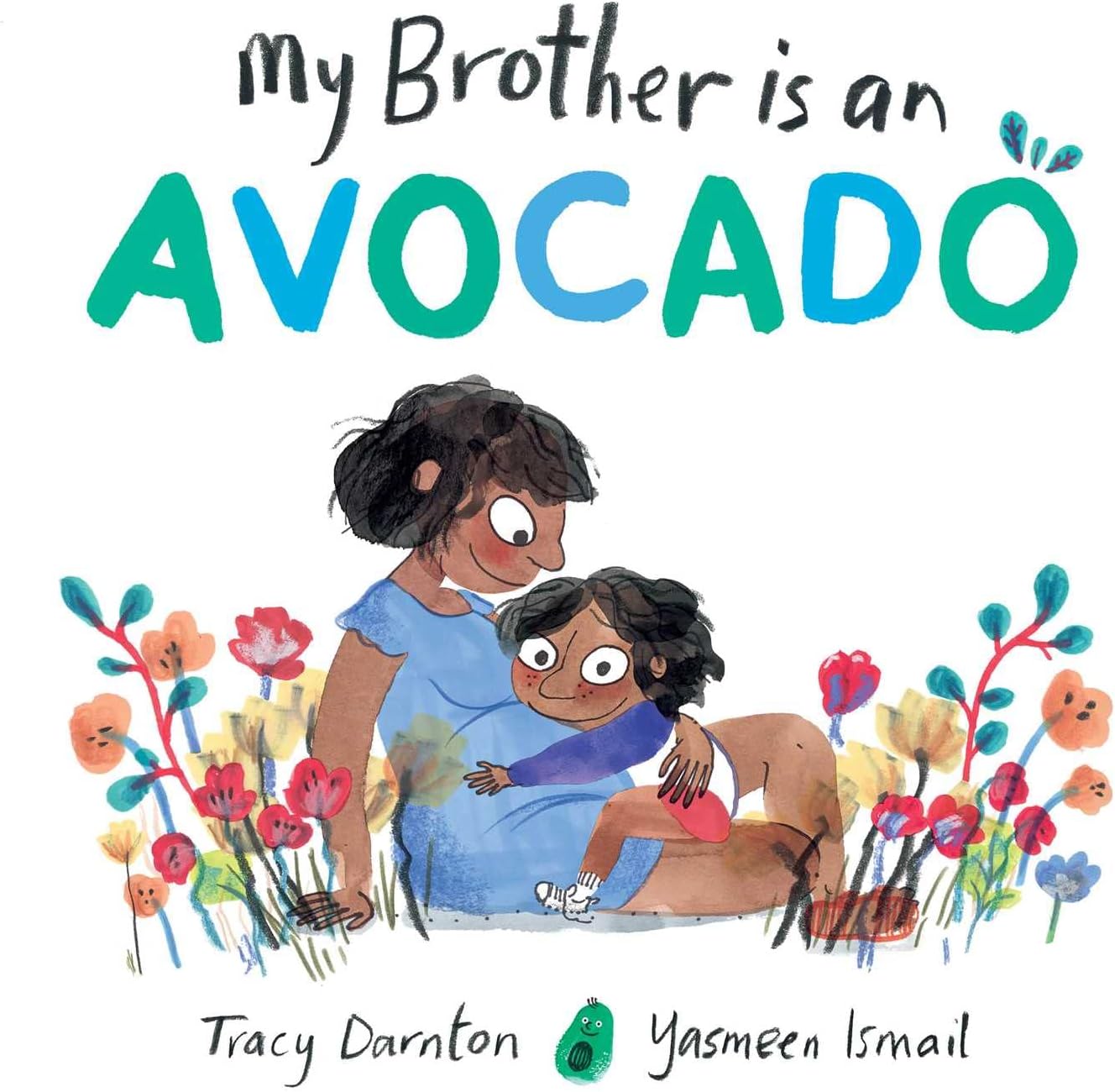 My Brother Is an Avocado