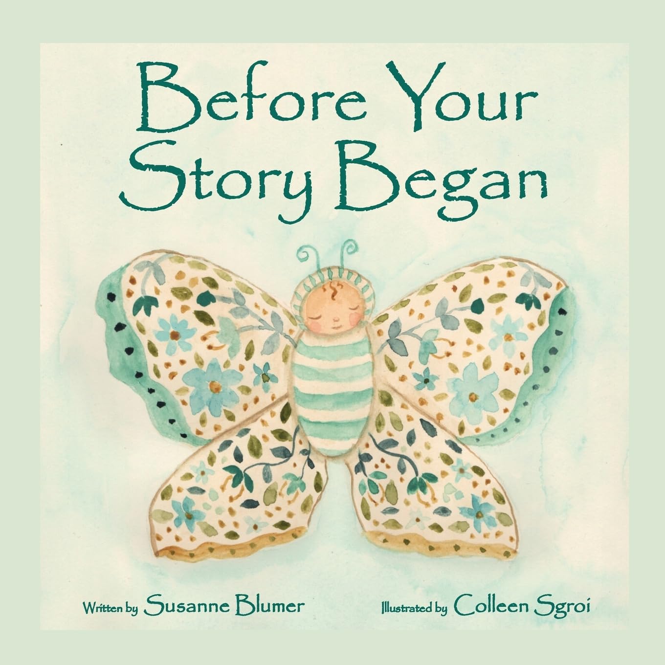 Before Your Story Began