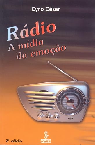 Rádio: a mídia da emoção