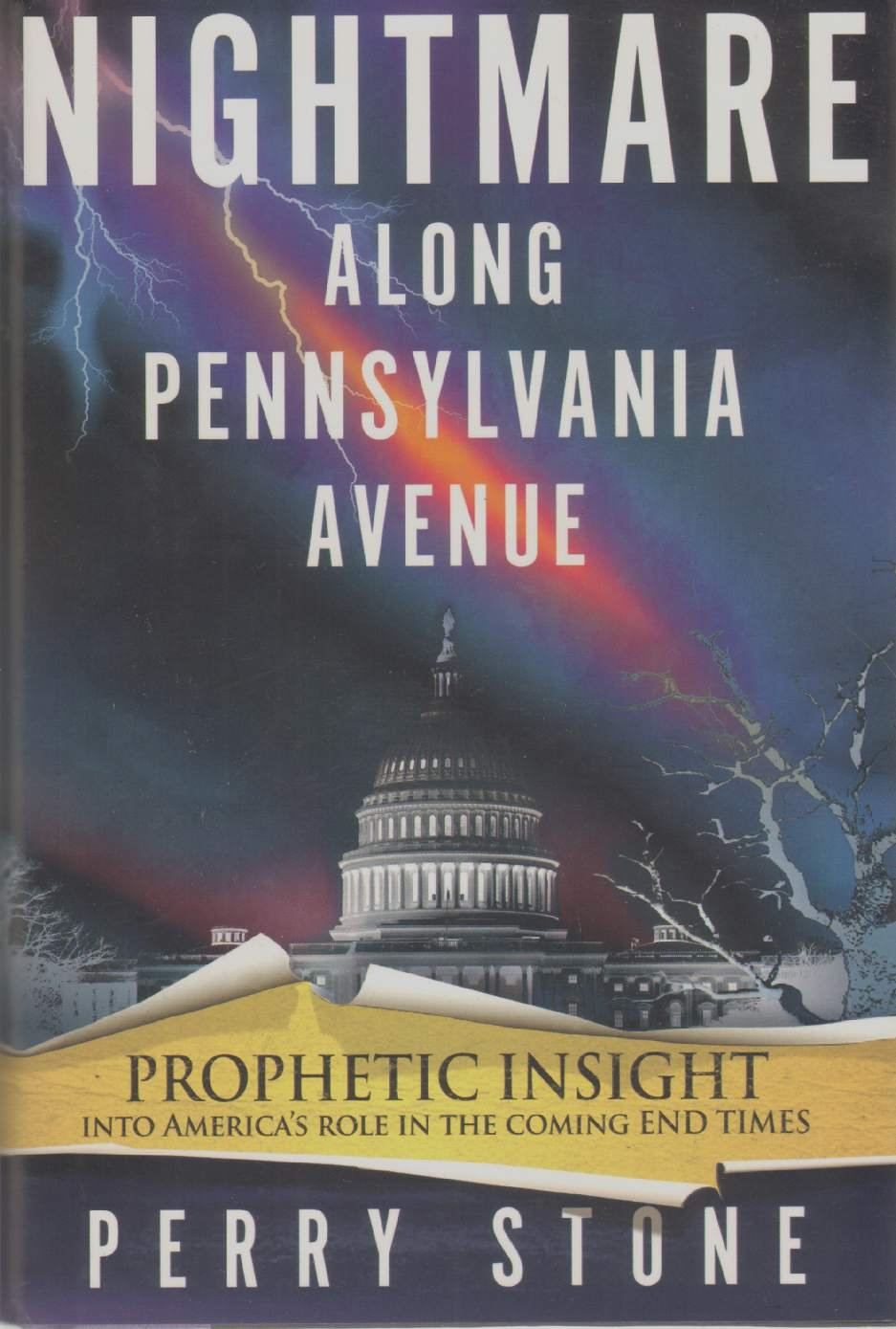 Buy Nightmare Along Pennsylvania Avenue: Prophetic Insight into America's Role in the Coming End Times — BookShops.in