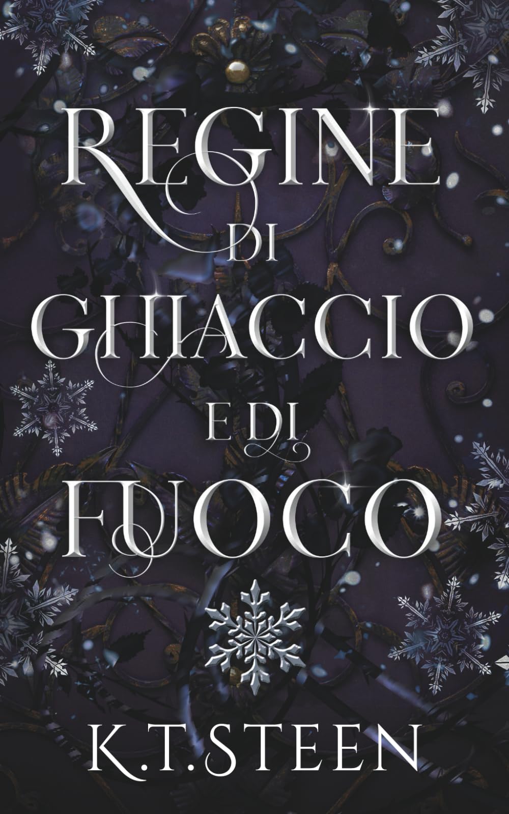 Regine di Ghiaccio e di Fuoco: una fantasia romantica (Inverno Senza Fine)