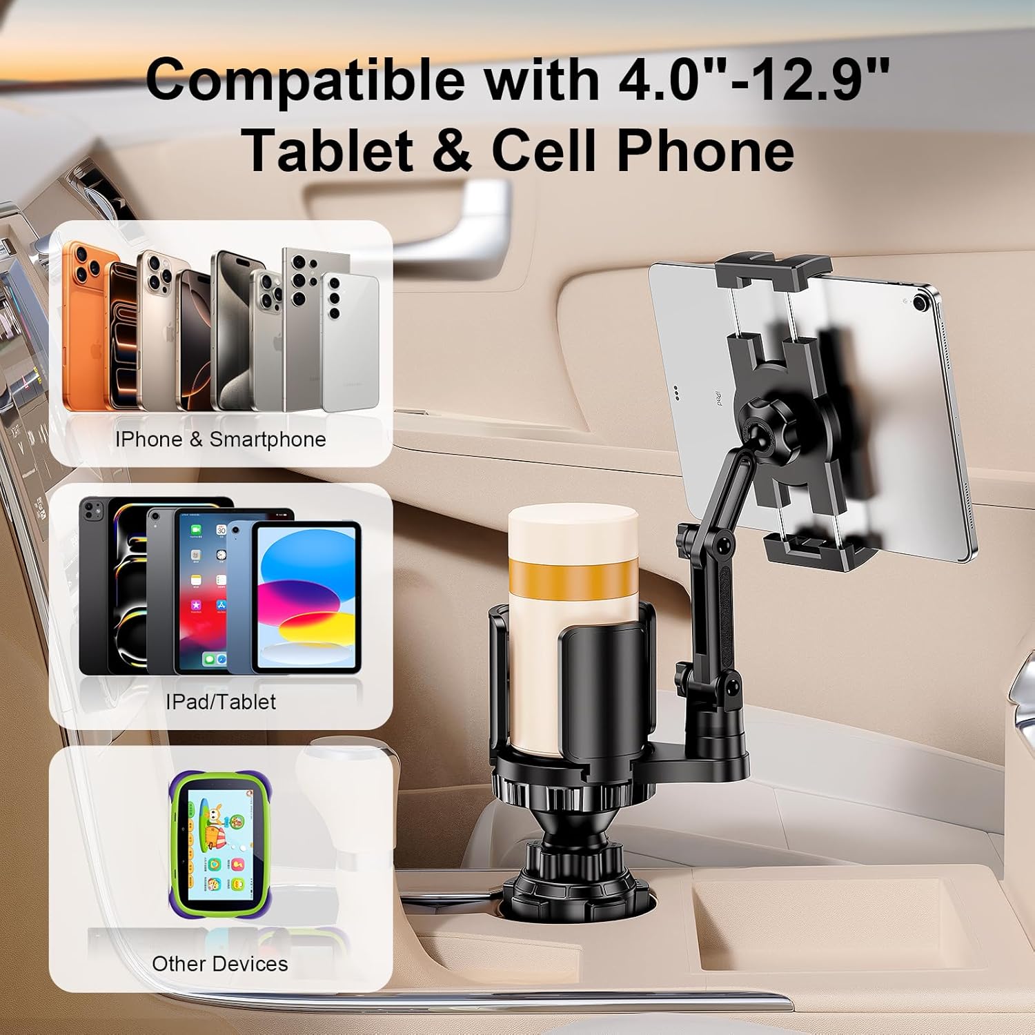 Tablet Holder for Car, 3 in 1 Cup Holder ipad Car Mount with Expander, Adjustable Base and Long Arm with 360°Rotation Phone ipad Holder Compatible for 4-12.9‘’ Tablet, All Smartphones and Most Bottles