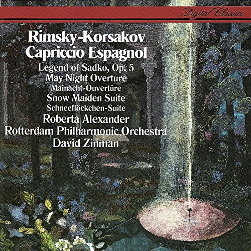 RimskyKorsakov Capriccio Espagnol; Sadko; The Snow Maiden de David Zinman and Rotterdam