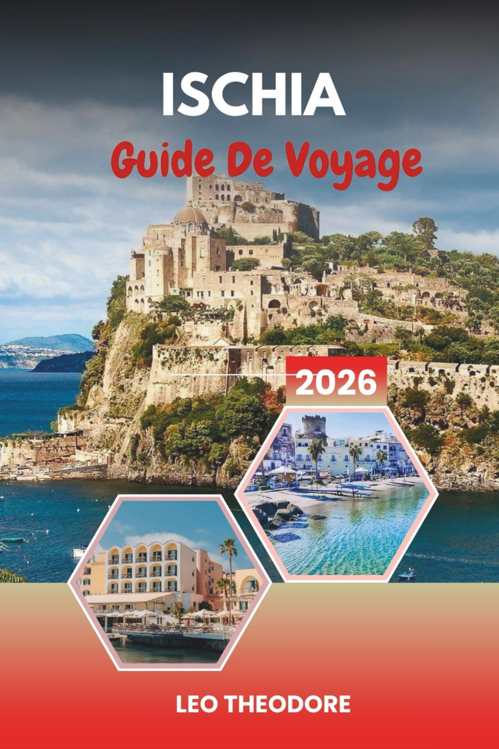 GUIDE DE VOYAGE ISCHIA 2026: Thermales, plages volcaniques, château aragonais, jardins luxuriants et bien-être sur une île italienne