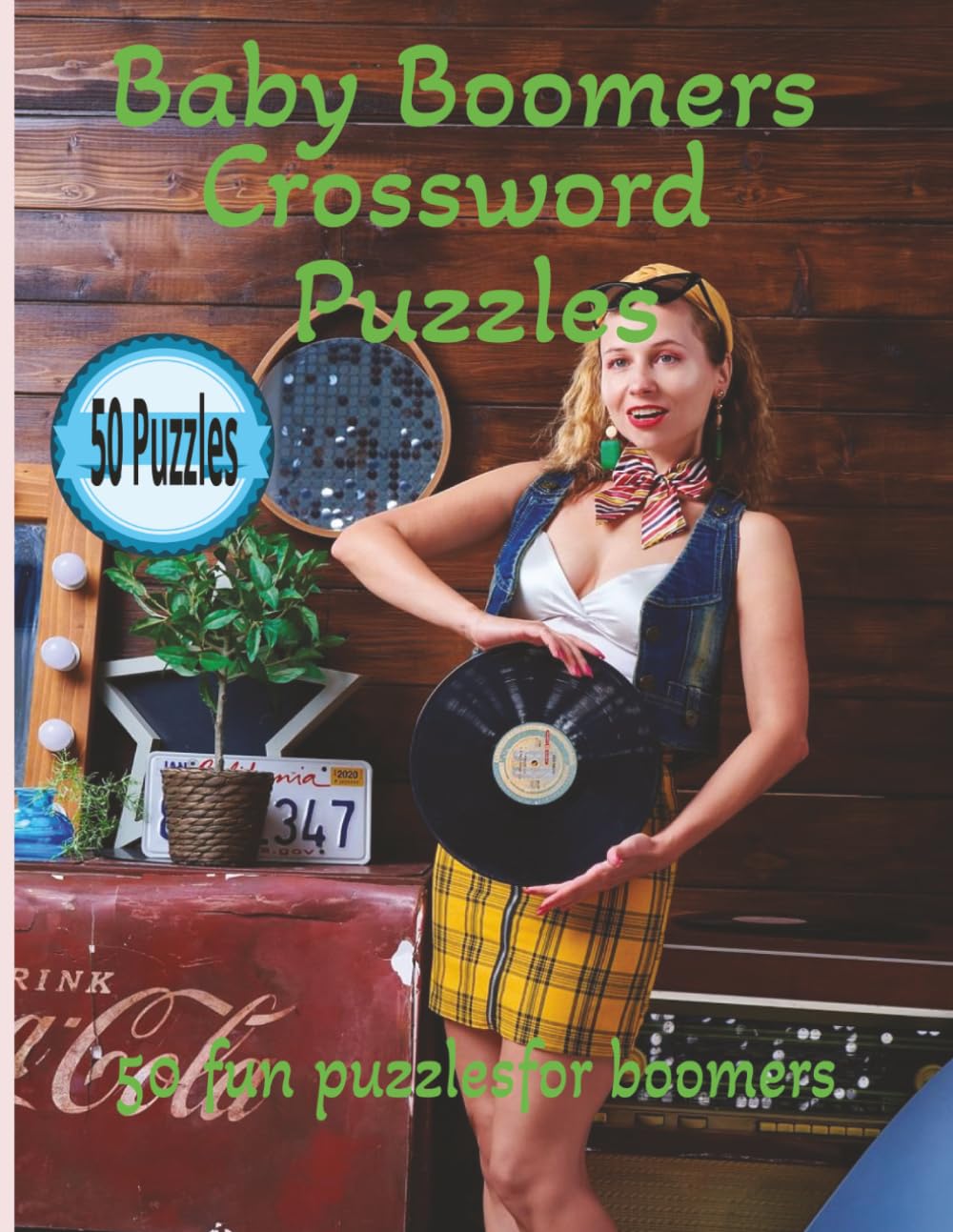 Baby Boomers Crossword Puzzle Book: Fun & Relaxing Crosswords Designed for Seniors Who Love Classic Challenges, 50 puzzles, 100 Pages, 8.5x11