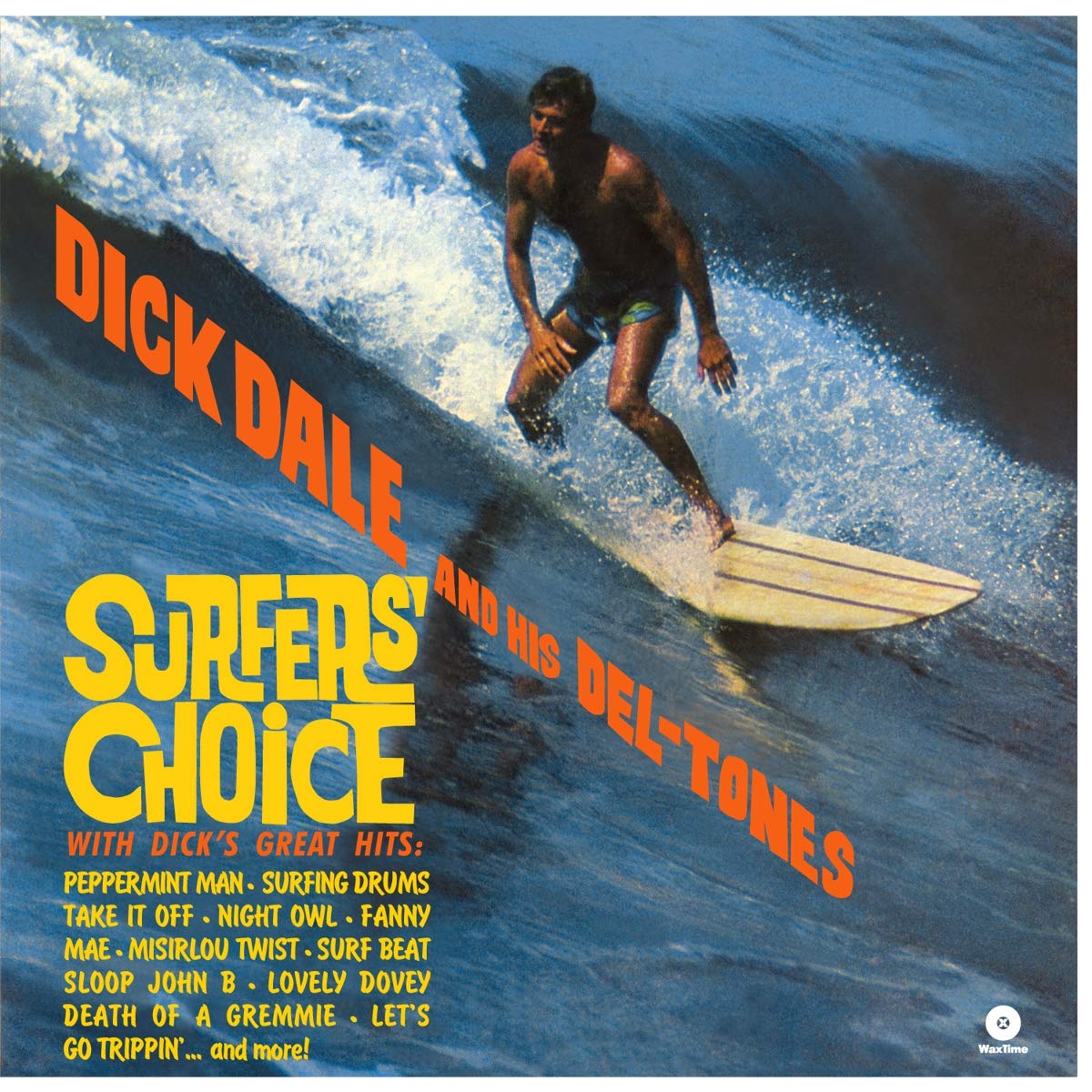 Surfer's Choice by Dick Dale & His Del-Tones (Record, 2014)