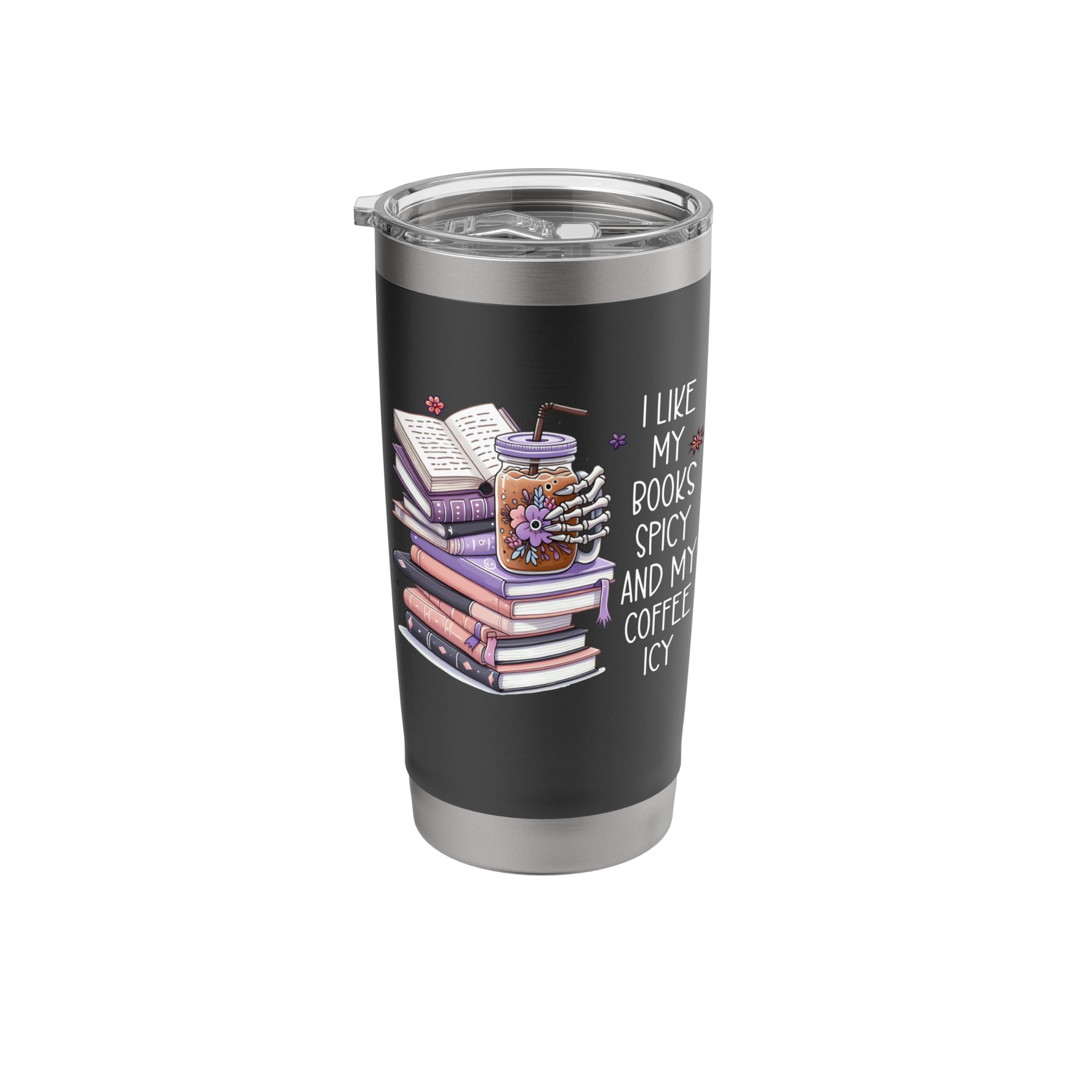 I Like My Books Spicy & My Coffee Icy Probably Reading Smut Stainless Steel Insulated Tumbler