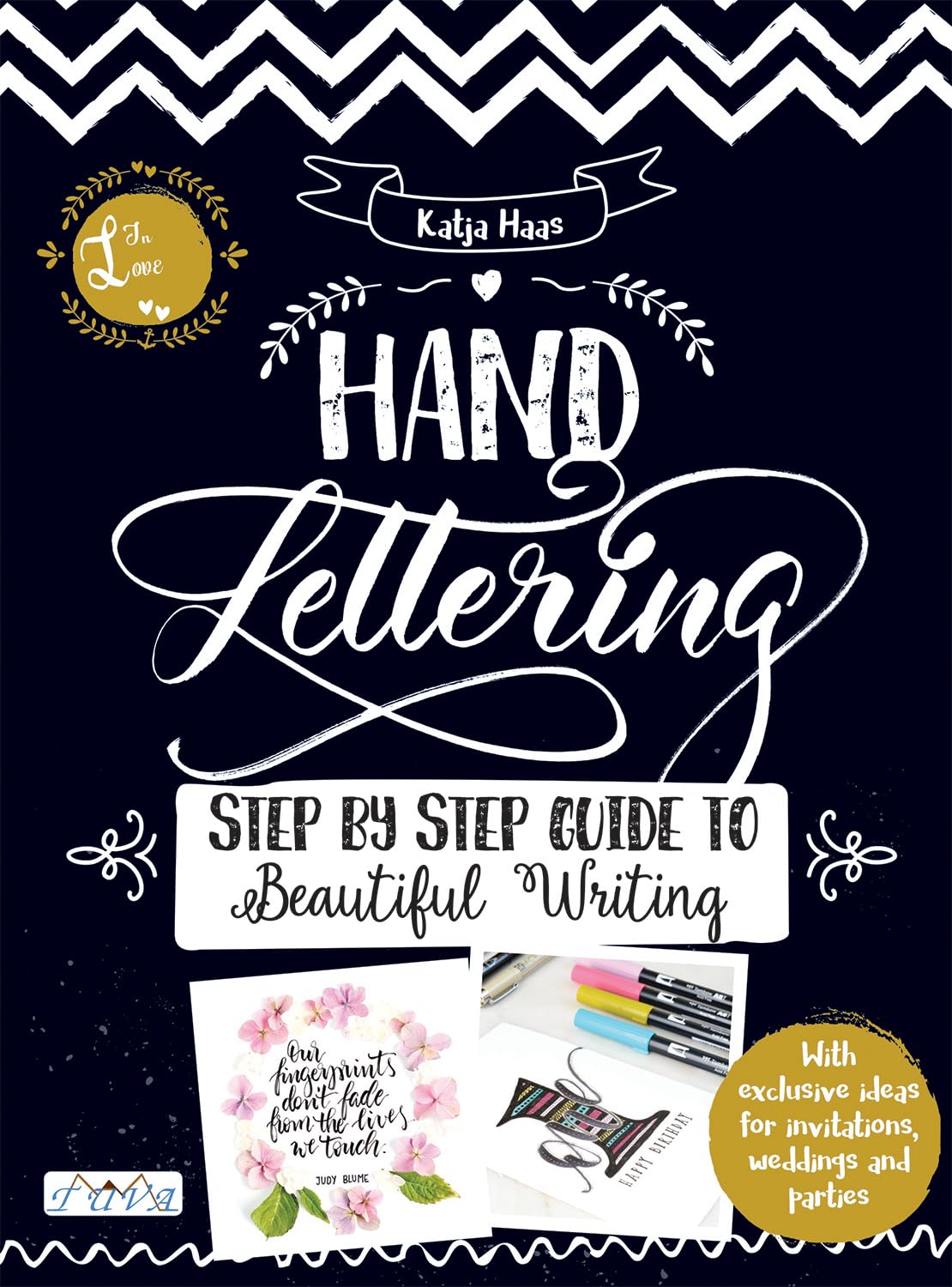 Hand Lettering: Step by Step Guide to Beautiful Writing-Katja Ha