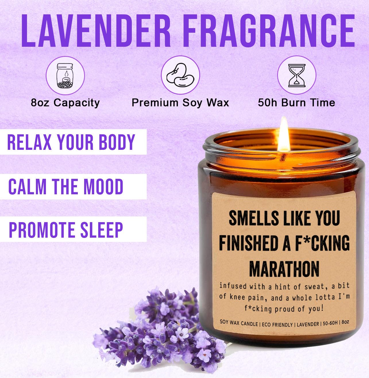 Smells Like You Finished A F*Cking Marathon Candle - Marathon Candle - Gift for Marathon Runner - End of Marathon Candle - Marathon Day Gift - Lavender Fragrance - 8Oz Soy Wax Candle