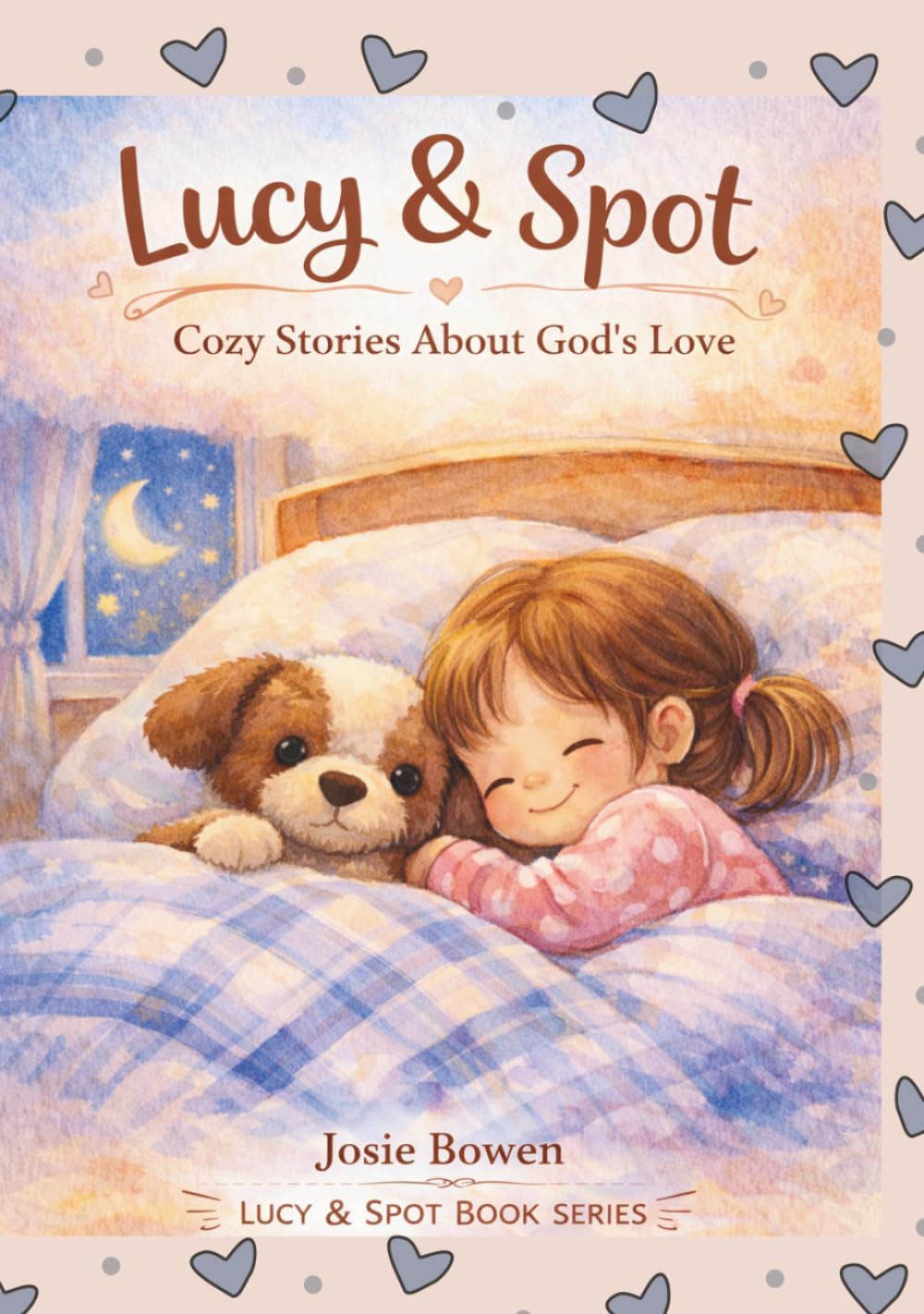 Lucy & Spot: Cozy Stories About God's Love