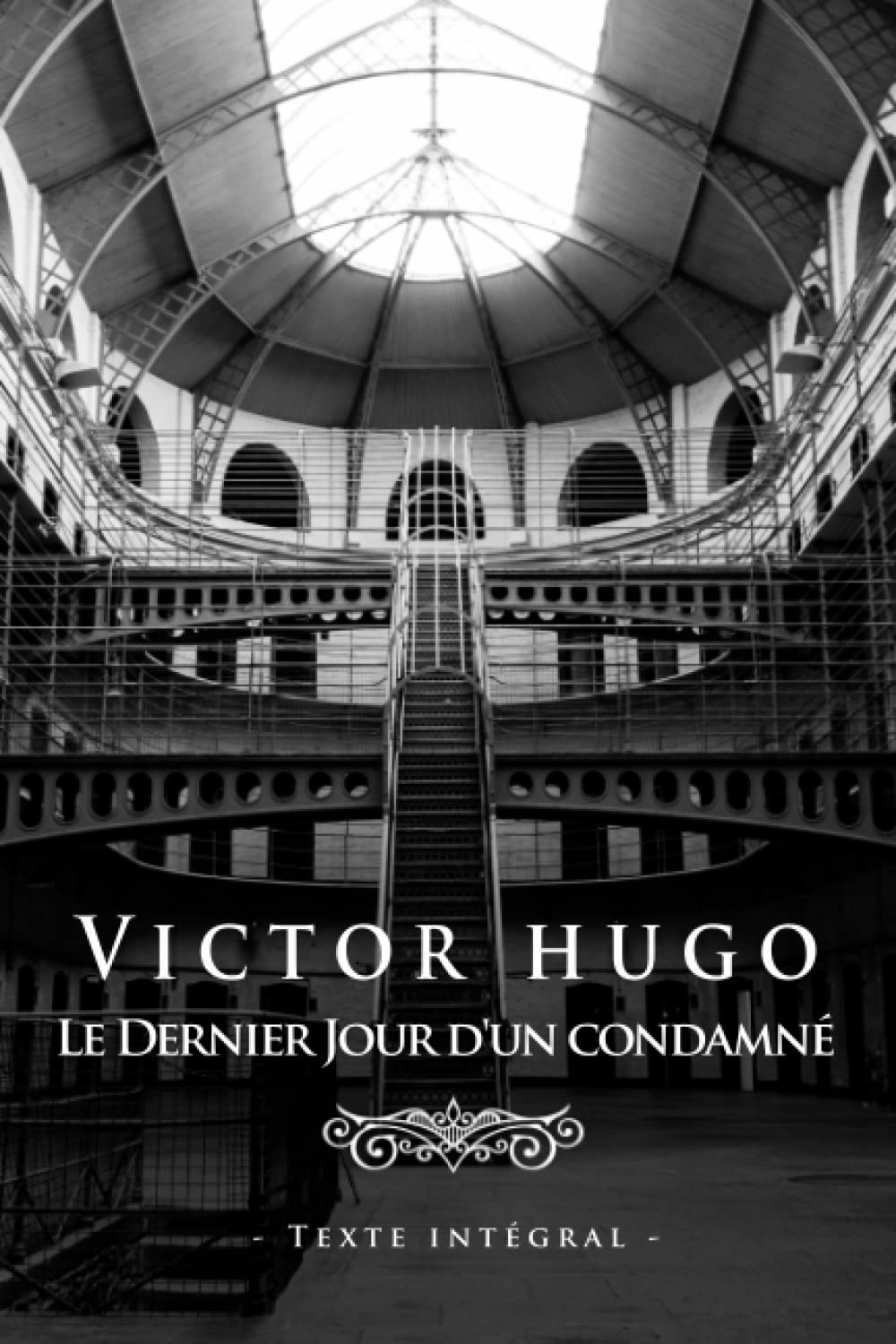 Victor Hugo Le Dernier Jour d'un Condamné - Edition illustrée