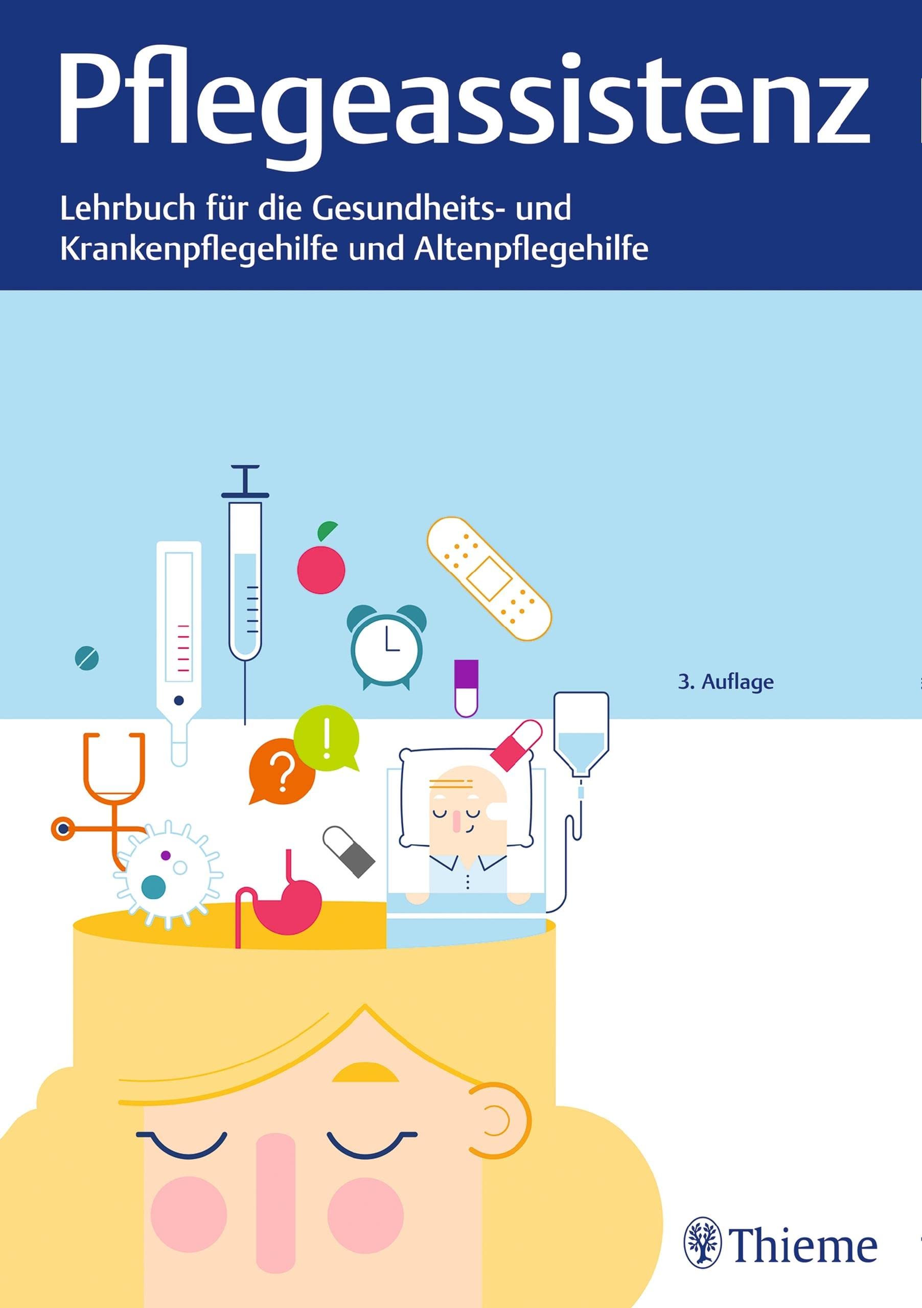 Pflegeassistenz: Lehrbuch für Gesundheits- und Krankenpflegehilfe und Altenpflege