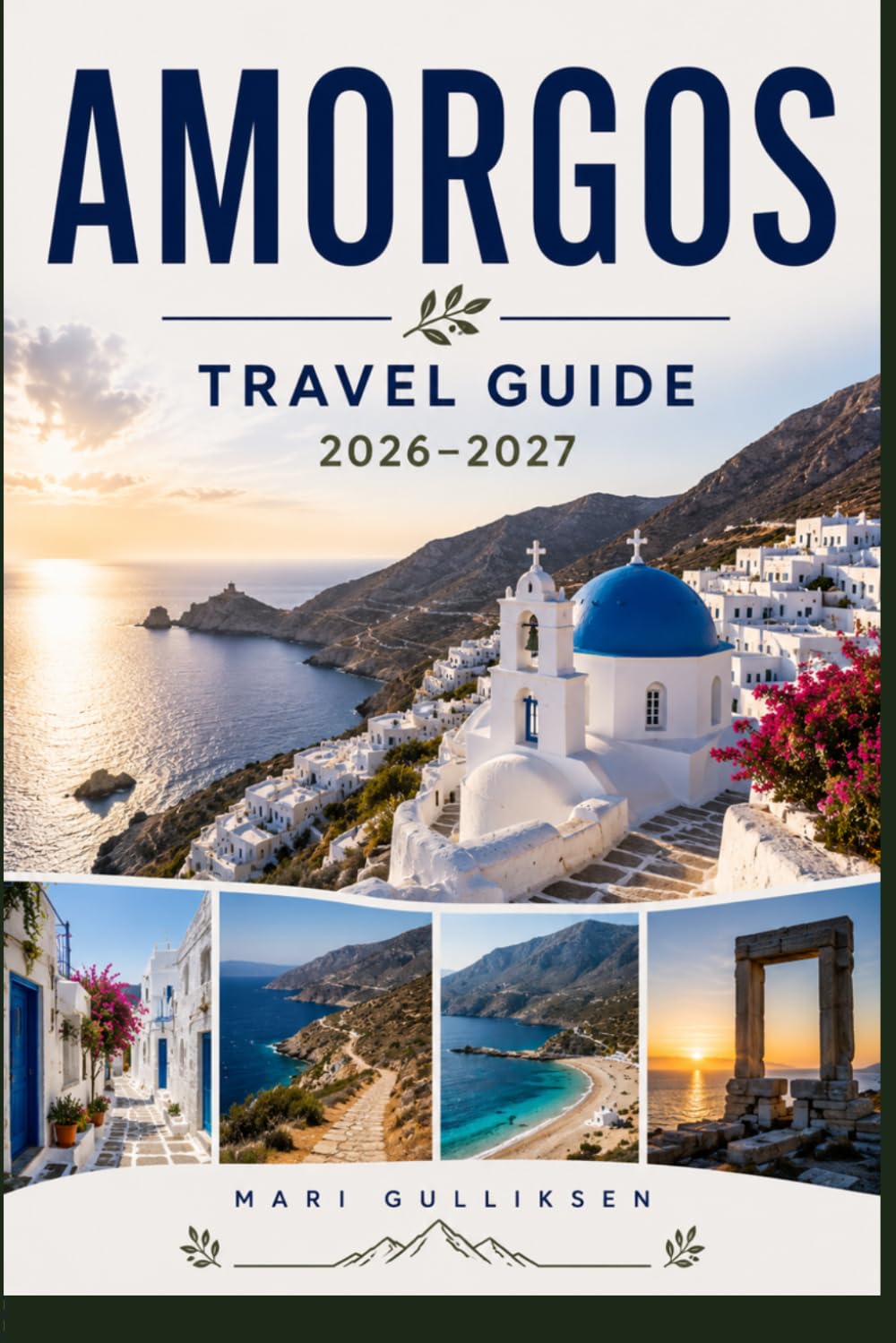 Amorgos Travel Guide 2026-2027: Discover Dramatic Clifftop Monasteries, Crystal-Clear Beaches, Traditional Villages, Local Cuisine, and Practical Tips for Your Greece Getaway