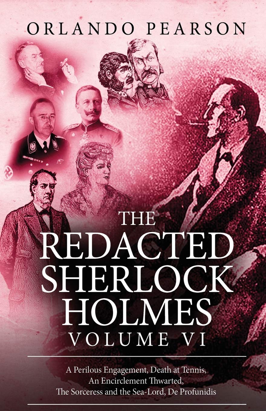 The Redacted Sherlock Holmes - Volume VI: 6. Pearson 9781787055797 New<|