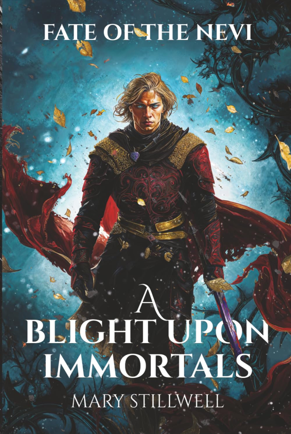 A Blight Upon Immortals: Fate of Nevi Book 2 (Fate of the Nevi)